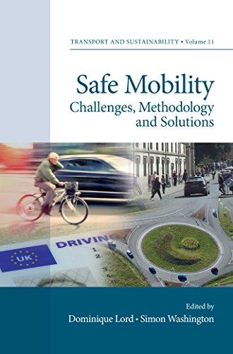 Safe Mobility:  Challenges, Methodology and Solutions (Transport and Sustainability)